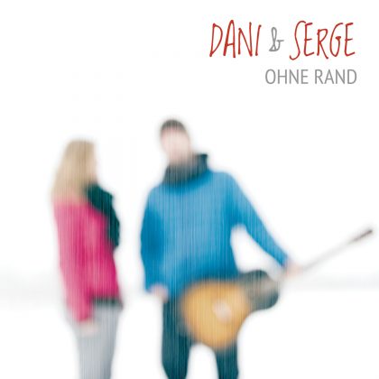 Dani & Serge / Ohne Rand