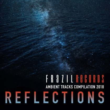 Reflections / AMBIENT TRACKS 2018